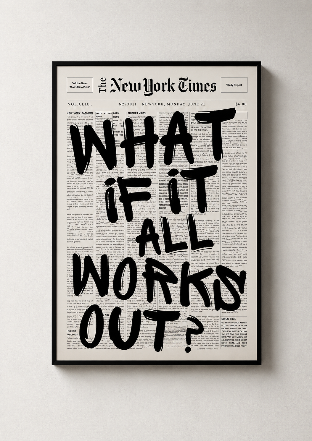 What If It All Works Out?