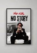 No Risk, No Story